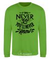 Sweatshirt If you never go you'll never know orchid-green фото