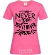 Women's T-shirt If you never go you'll never know heliconia фото