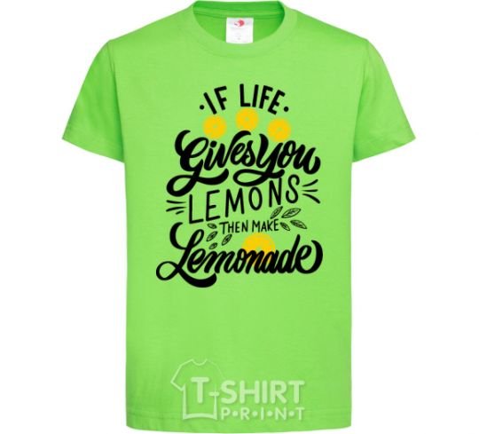 Kids T-shirt If life gives you lemons then make lemonade orchid-green фото