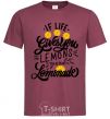 Men's T-Shirt If life gives you lemons then make lemonade burgundy фото