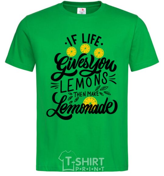 Men's T-Shirt If life gives you lemons then make lemonade kelly-green фото