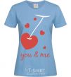 Women's T-shirt You and me cherry heart sky-blue фото