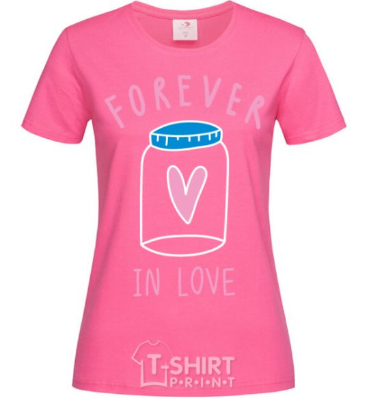 Женская футболка Forever in love bottle Ярко-розовый фото