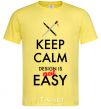Men's T-Shirt Keep calm design is not easy cornsilk фото