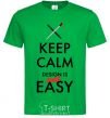 Men's T-Shirt Keep calm design is not easy kelly-green фото