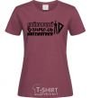 Women's T-shirt The best math teacher in the world is a circus burgundy фото