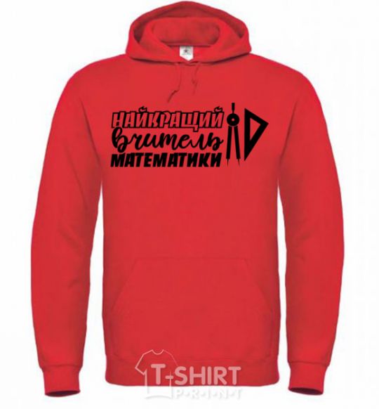 Men`s hoodie The best math teacher in the world is a circus bright-red фото