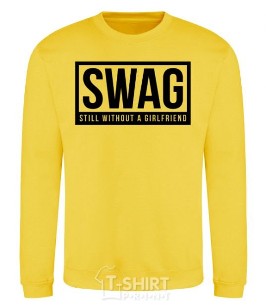 Sweatshirt Still without a girlfriend yellow фото