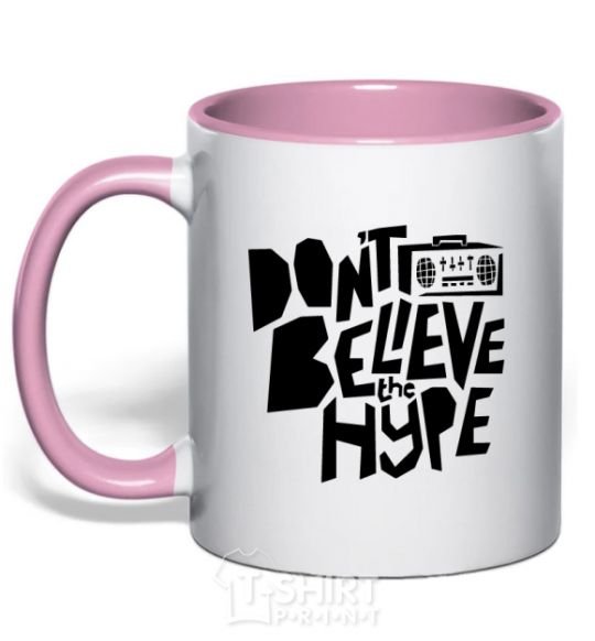 Чашка с цветной ручкой Don't believe the hype Нежно розовый фото