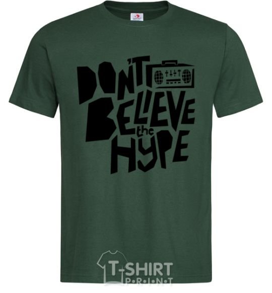 Мужская футболка Don't believe the hype Темно-зеленый фото