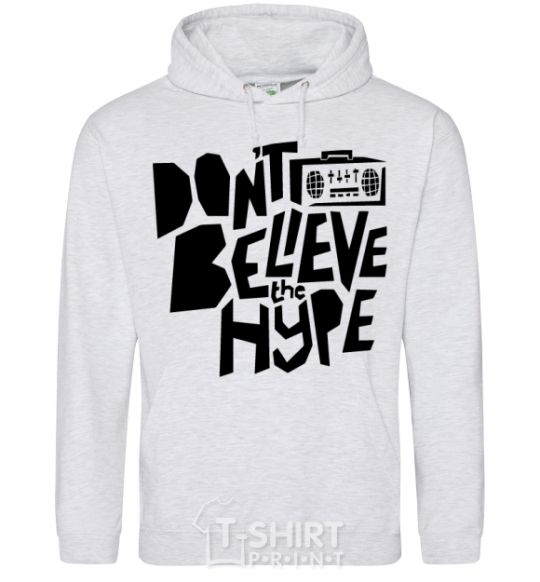 Men`s hoodie Don't believe the hype sport-grey фото