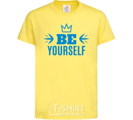 Kids T-shirt Be yourself cornsilk фото