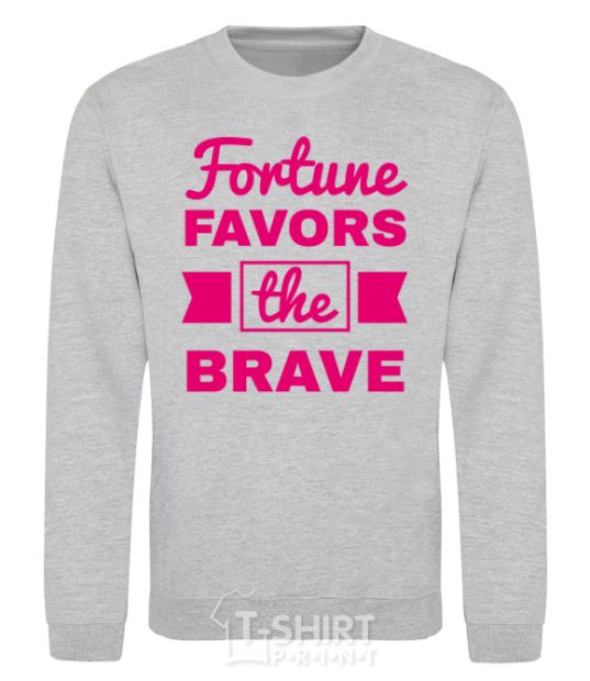 Sweatshirt Fortune favors the brave sport-grey фото