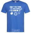 Men's T-Shirt If i were wrong i'd know it royal-blue фото