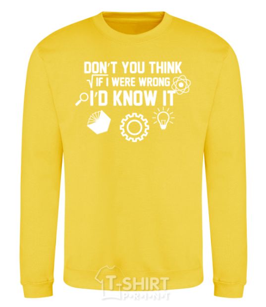 Sweatshirt If i were wrong i'd know it yellow фото