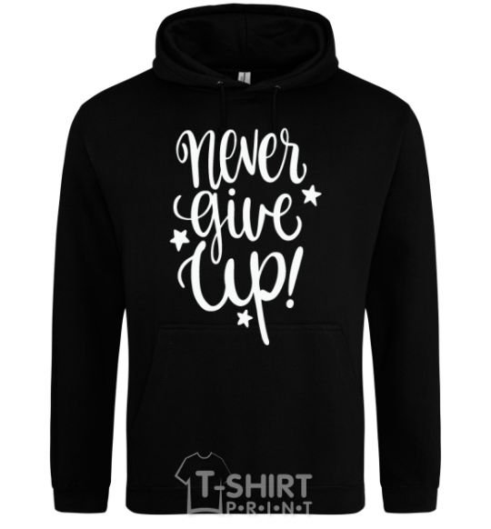 Мужская толстовка (худи) Never give up lettering Черный фото