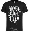 Men's T-Shirt Never give up lettering black фото