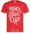 Мужская футболка Never give up lettering Красный фото