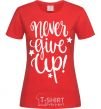 Женская футболка Never give up lettering Красный фото