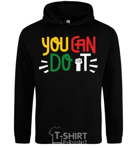 Men`s hoodie You can do it hand black фото
