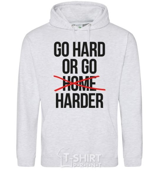 Men`s hoodie Go hard or go harder sport-grey фото