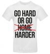 Men's T-Shirt Go hard or go harder White фото