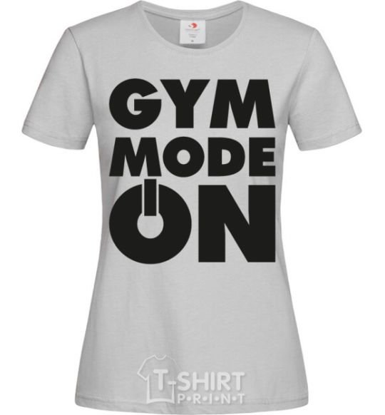 Женская футболка Gym mode on Серый фото