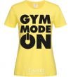 Women's T-shirt Gym mode on cornsilk фото