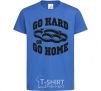 Kids T-shirt Go hard or go home brass knuckles royal-blue фото