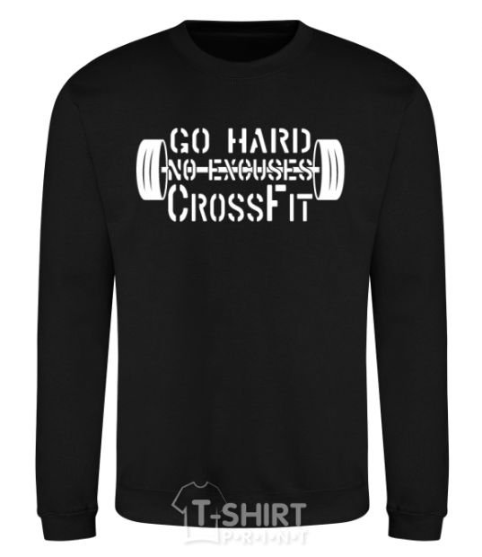 Sweatshirt Go hard no excuses black фото