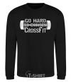 Sweatshirt Go hard no excuses black фото