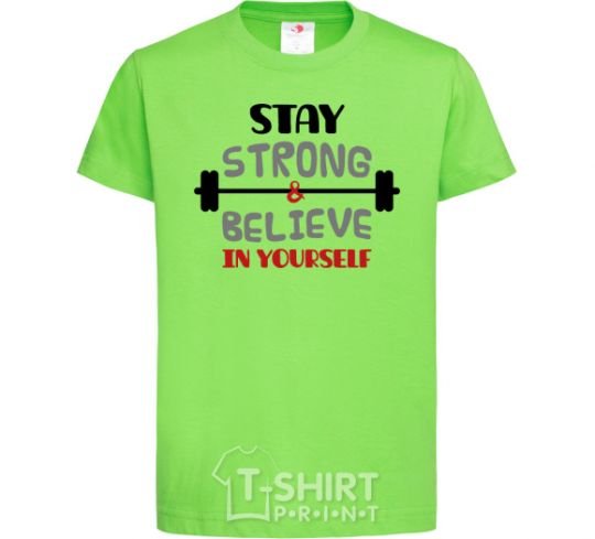 Kids T-shirt Stay strong and believe in yourself orchid-green фото