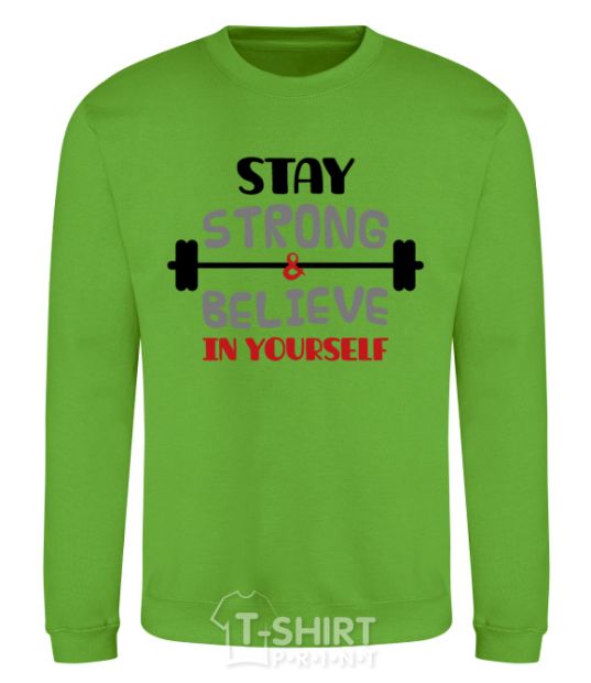 Sweatshirt Stay strong and believe in yourself orchid-green фото