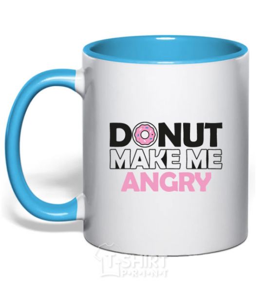 Mug with a colored handle Donut make me angry sky-blue фото