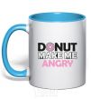 Mug with a colored handle Donut make me angry sky-blue фото