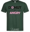 Мужская футболка Donut make me angry Темно-зеленый фото