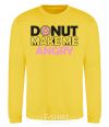 Sweatshirt Donut make me angry yellow фото