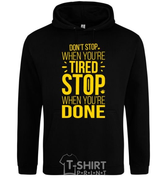 Men`s hoodie Stop when you're done black фото