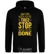 Men`s hoodie Stop when you're done black фото