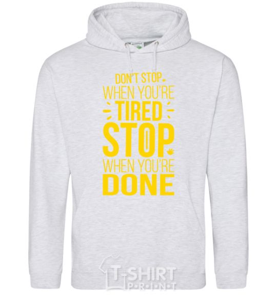 Men`s hoodie Stop when you're done sport-grey фото