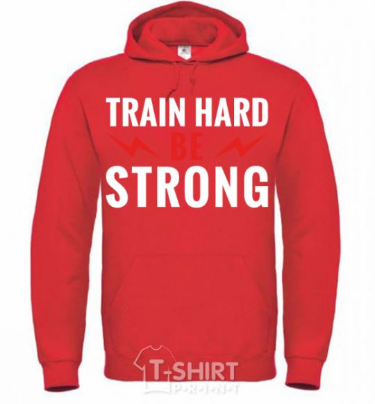 Мужская толстовка (худи) Train hard be strong Ярко-красный фото