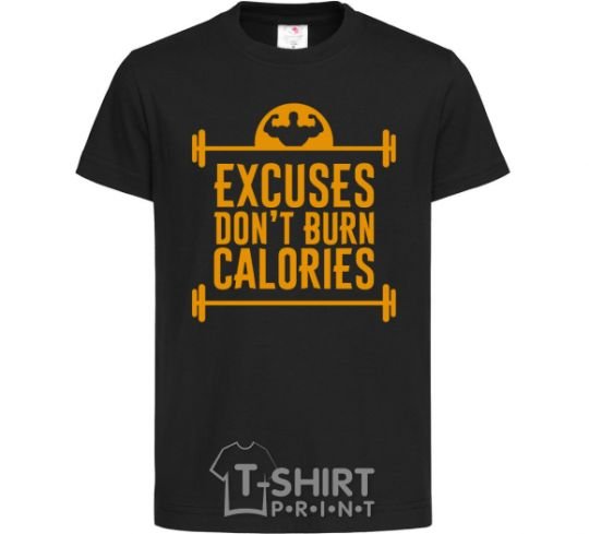 Kids T-shirt Exuses don't burn calories black фото