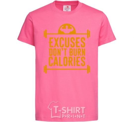 Kids T-shirt Exuses don't burn calories heliconia фото