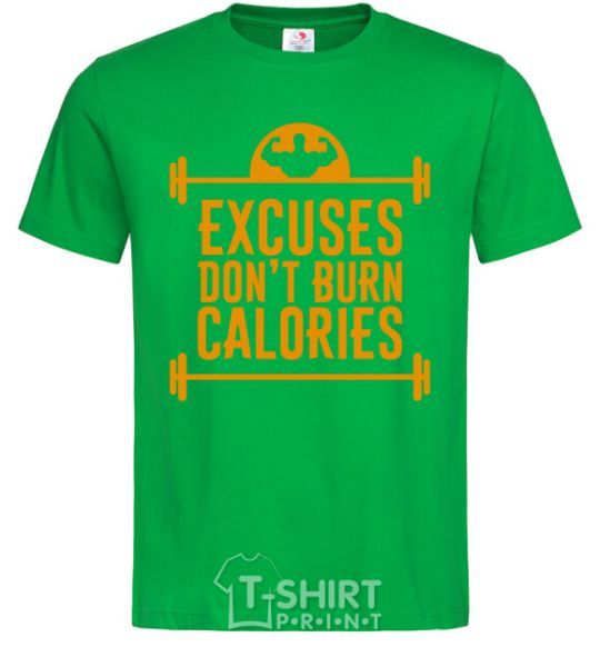 Men's T-Shirt Exuses don't burn calories kelly-green фото