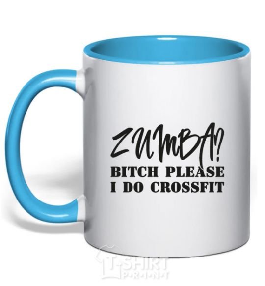 Mug with a colored handle Zumba i do crossfit sky-blue фото