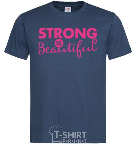 Men's T-Shirt Strong is beautiful navy-blue фото
