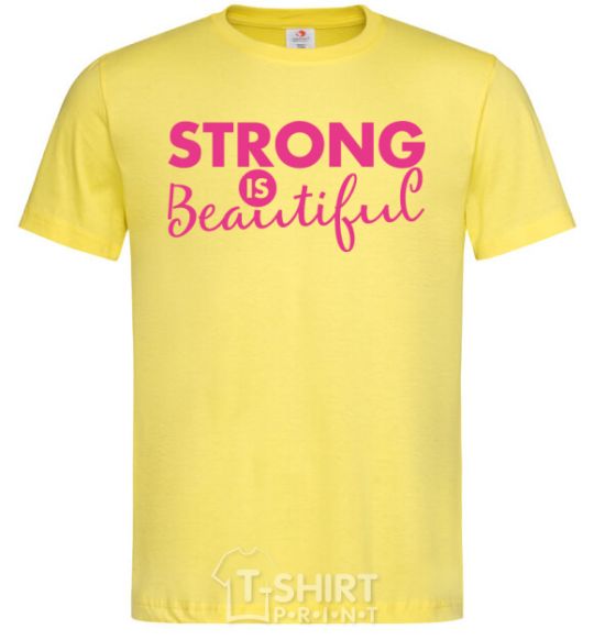 Men's T-Shirt Strong is beautiful cornsilk фото