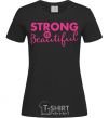 Женская футболка Strong is beautiful Черный фото