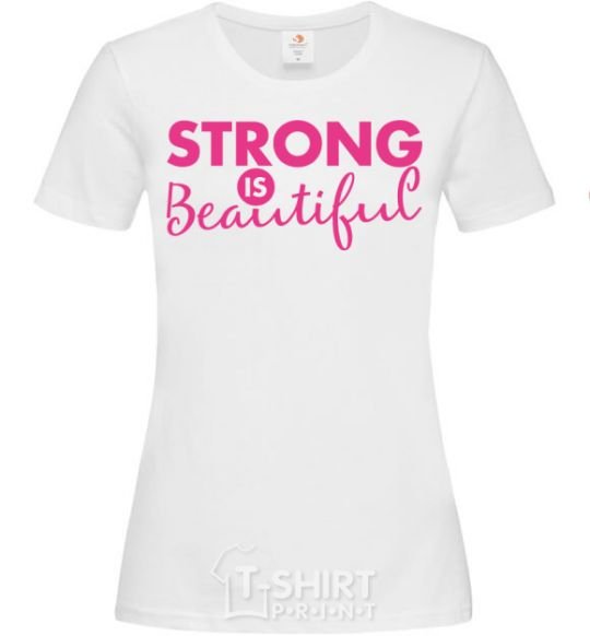 Женская футболка Strong is beautiful Белый фото