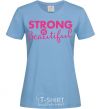 Женская футболка Strong is beautiful Голубой фото